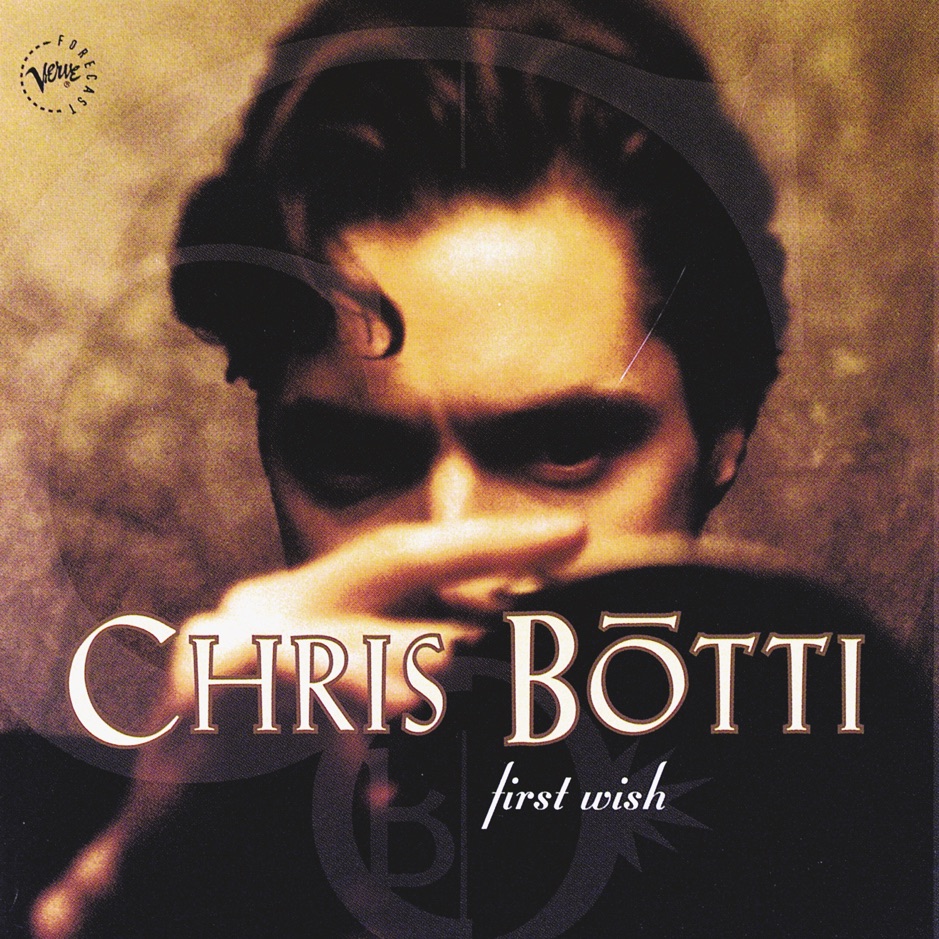 Chris Botti - First Wish